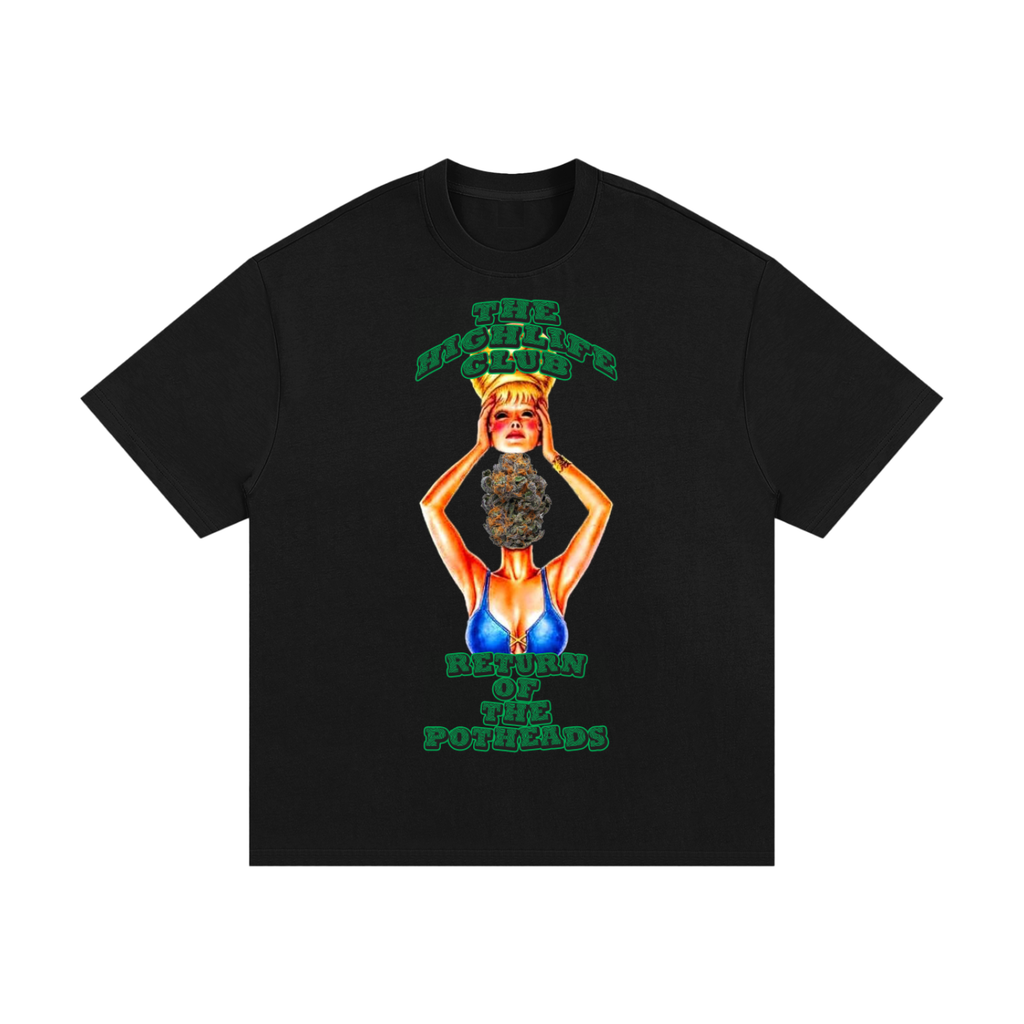 RETURN OF THE POTHEADS